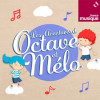 Octave et Mélo, une série de podcasts de France Musique