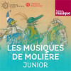 « Les musiques de Molière junior » des podcasts France Musique