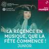 « La Régence ! Que la fête commence ! Junior » un podcast France Musique